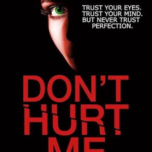Don't Hurt Me (The Lawrence Secrets Series Book 1)